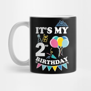 Kids It's My 2nd Birthday Celebrating two Years Mug